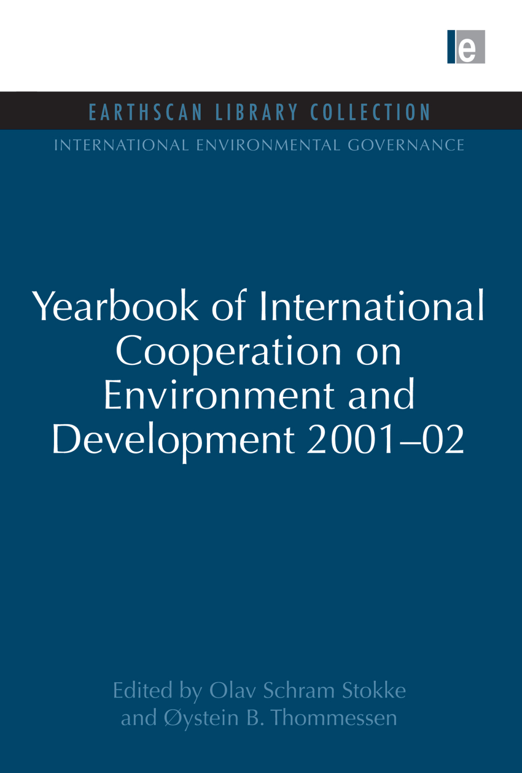 Yearbook of International Cooperation on Environment and Development 2001-02 1st Edition â€“ PDF/EPUB Version Downloadable