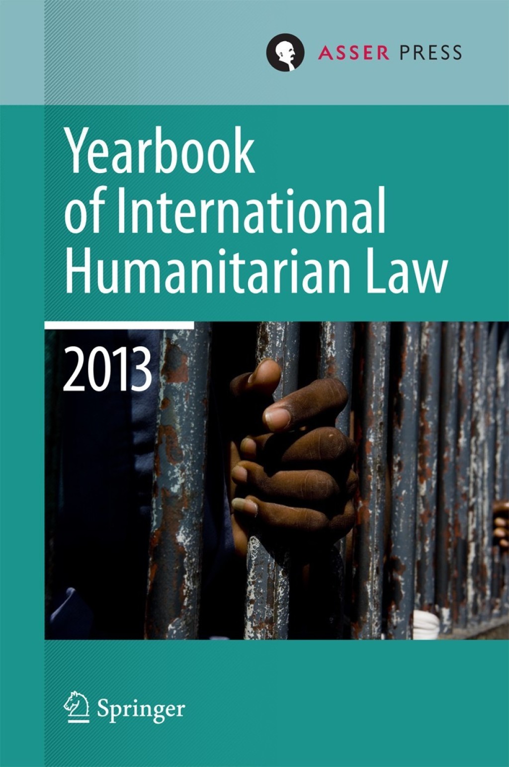 Yearbook of International Humanitarian Law 2013  â€“ PDF/EPUB Version Downloadable