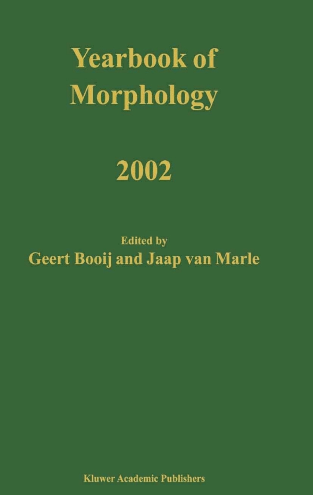Yearbook of Morphology 2002 1st Edition â€“ PDF/EPUB Version Downloadable