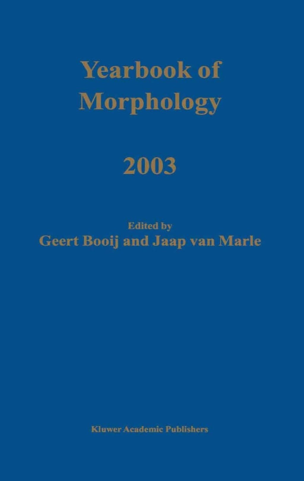 Yearbook of Morphology 2003 1st Edition â€“ PDF/EPUB Version Downloadable