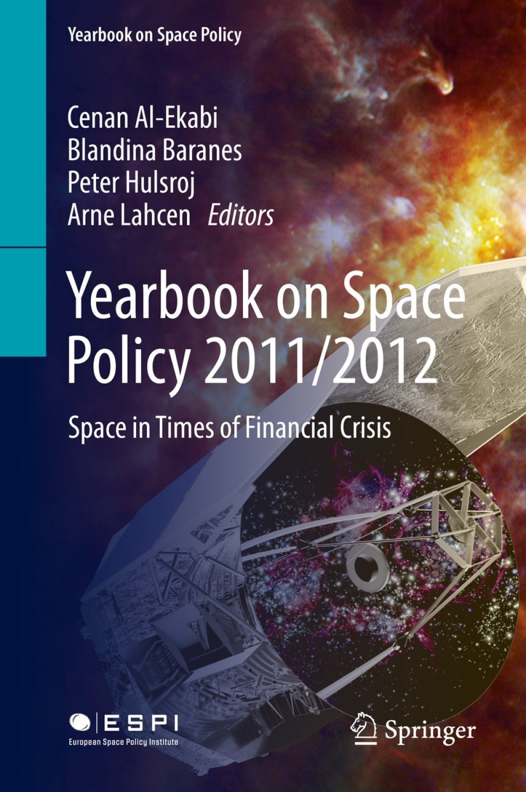 Yearbook on Space Policy 2011/2012 Space in Times of Financial Crisis  â€“ PDF/EPUB Version Downloadable