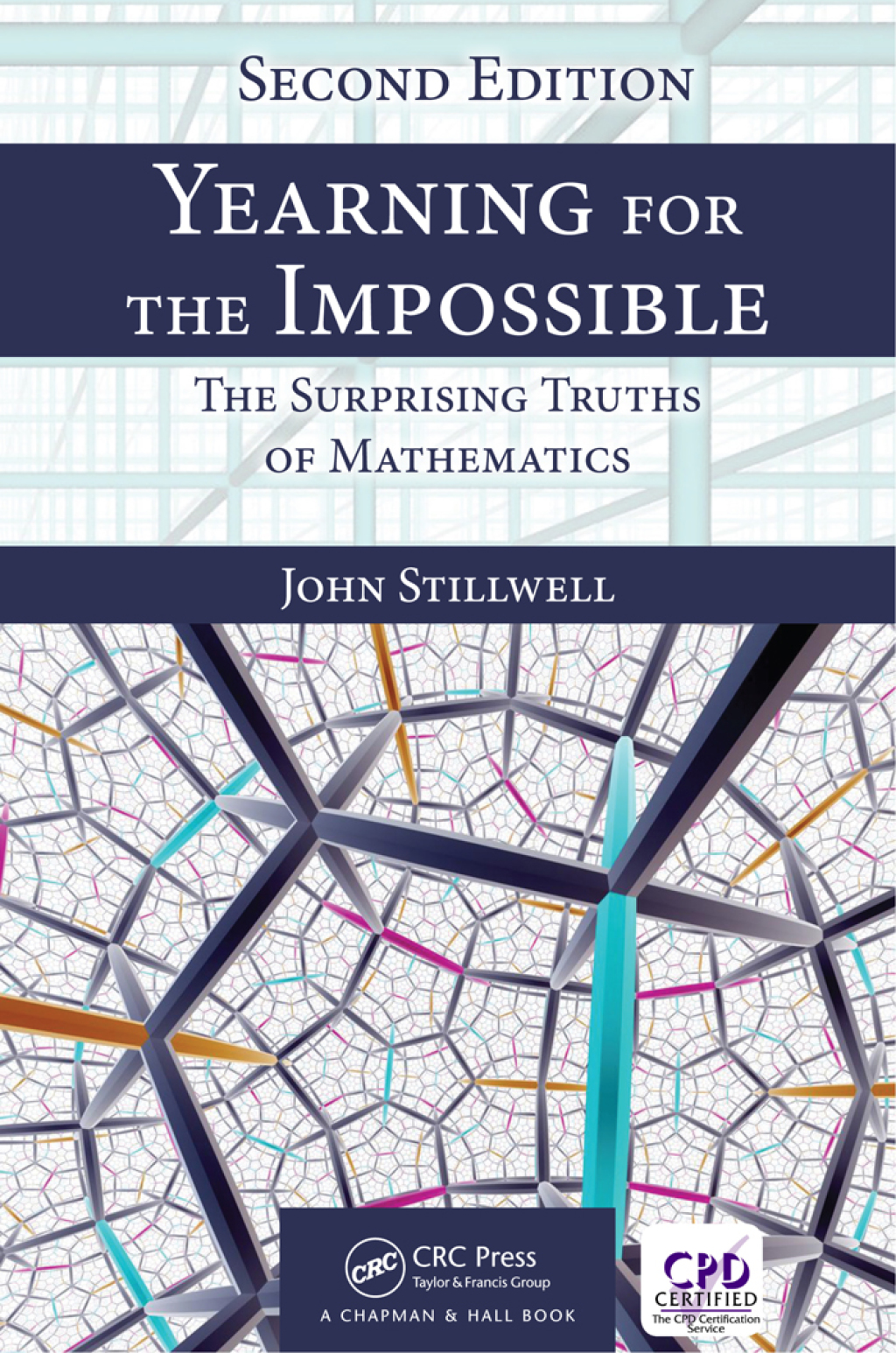 Yearning for the Impossible The Surprising Truths of Mathematics, Second Edition 2nd Edition â€“ PDF/EPUB Version Downloadable