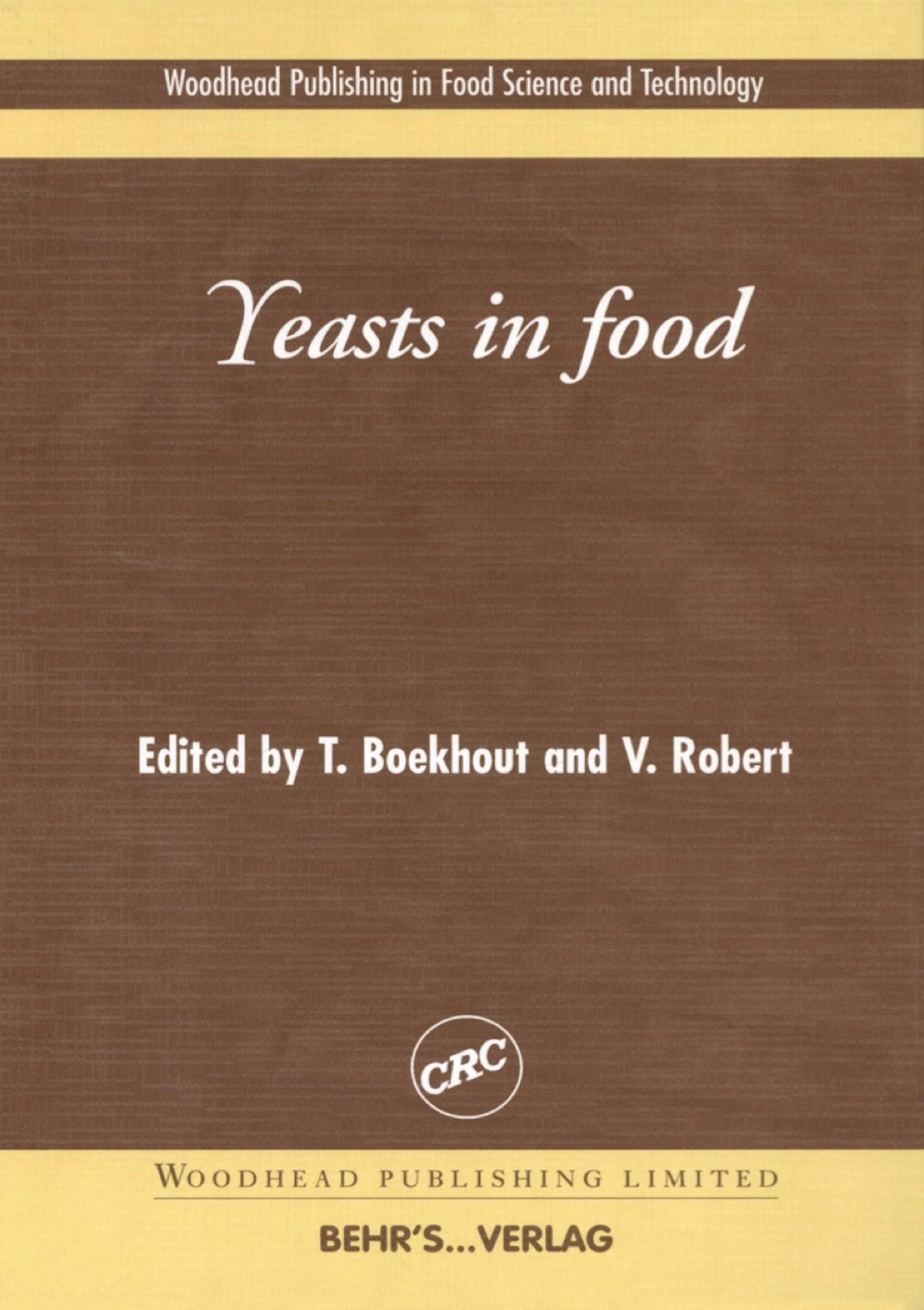 Yeasts in Food  â€“ PDF/EPUB Version Downloadable