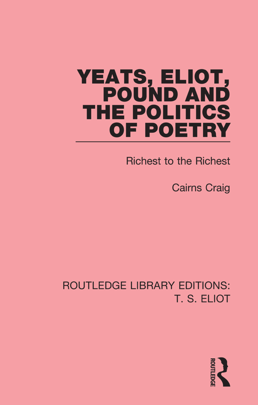 Yeats, Eliot, Pound and the Politics of Poetry Richest to the Richest 1st Edition â€“ PDF/EPUB Version Downloadable