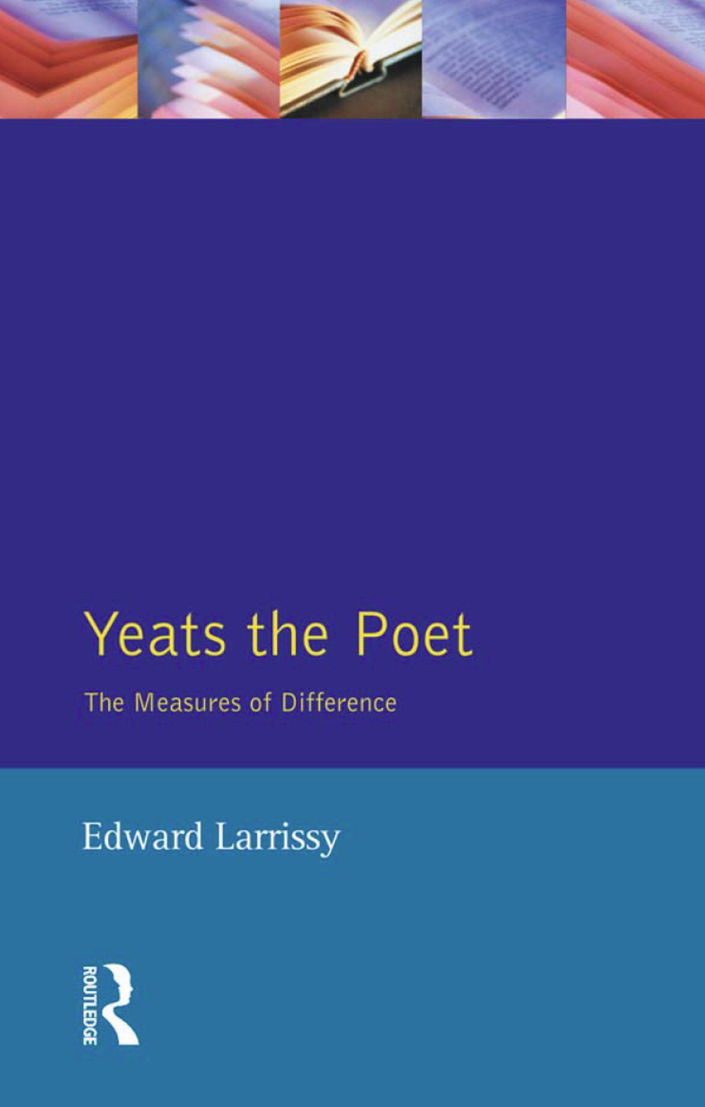 Yeats The Poet The Measures of Difference 1st Edition â€“ PDF/EPUB Version Downloadable