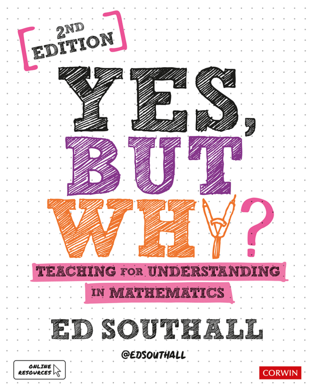 Yes, but why? Teaching for understanding in mathematics 2nd Edition - (PDF/EPUB Version)