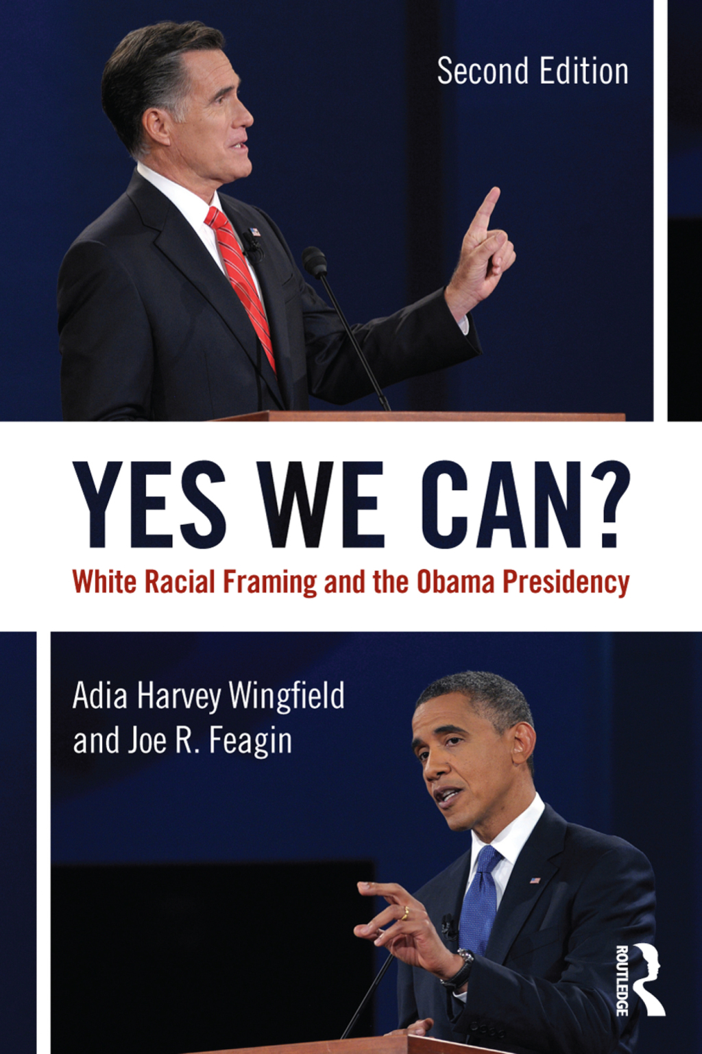 Yes We Can? White Racial Framing and the Obama Presidency 2nd Edition â€“ PDF/EPUB Version Downloadable