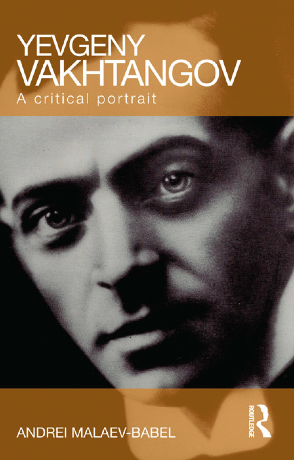Yevgeny Vakhtangov A Critical Portrait 1st Edition â€“ PDF/EPUB Version Downloadable