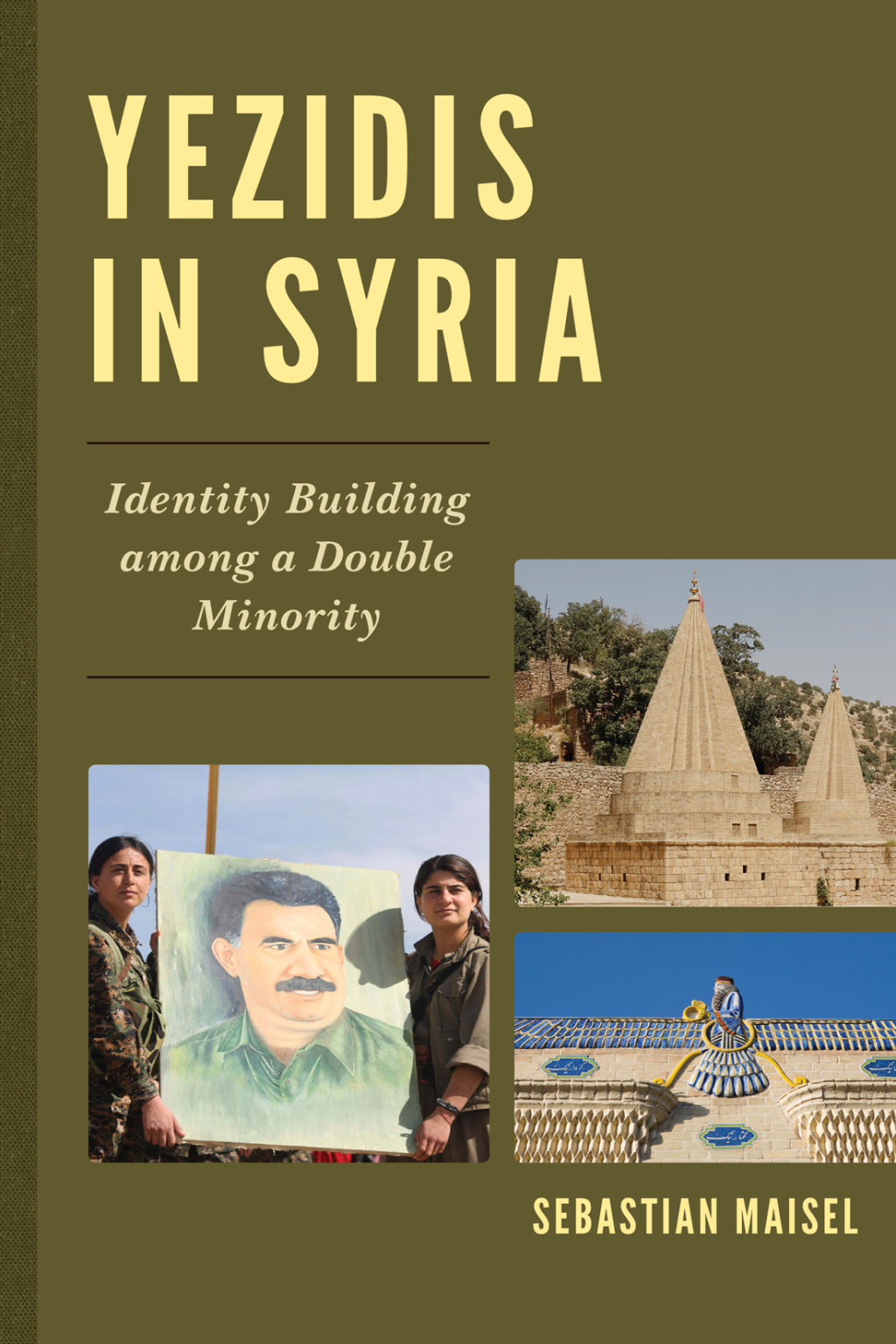 Yezidis in Syria Identity Building among a Double Minority 1st Edition â€“ PDF/EPUB Version Downloadable