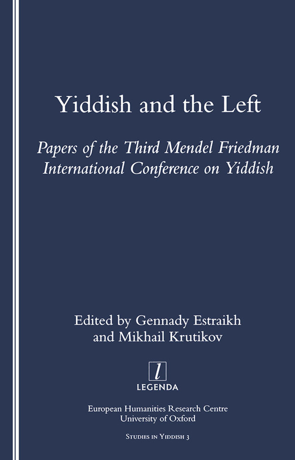 Yiddish and the Left Papers of the Third Mendel Friedman International Conference on Yiddish 1st Edition â€“ PDF/EPUB Version Downloadable