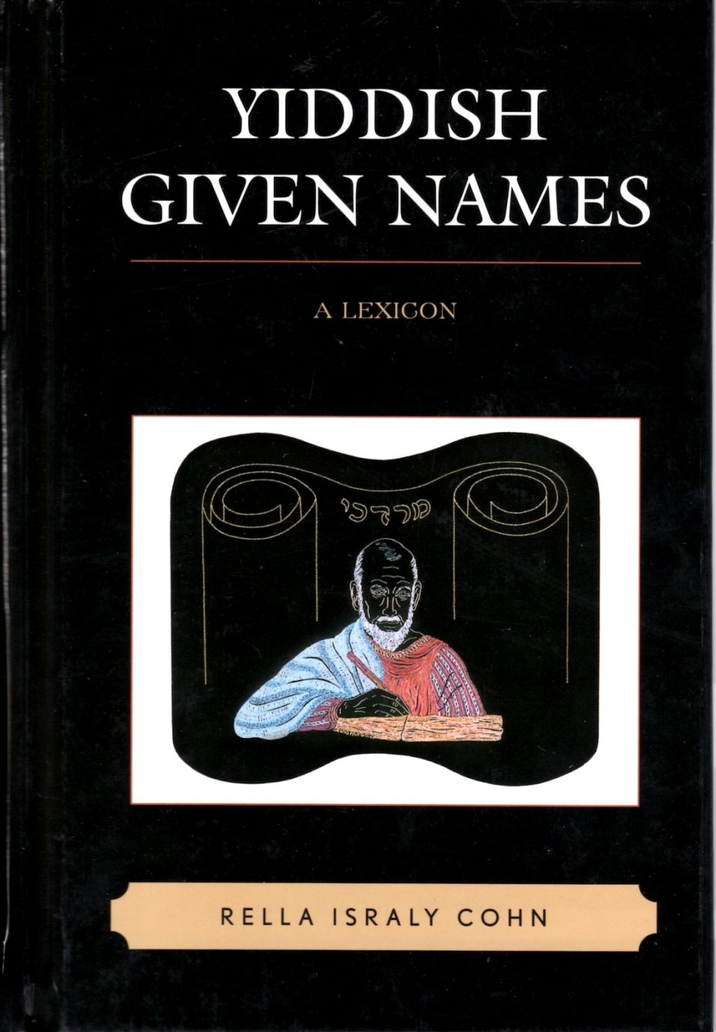 Yiddish Given Names A Lexicon 1st Edition â€“ PDF/EPUB Version Downloadable
