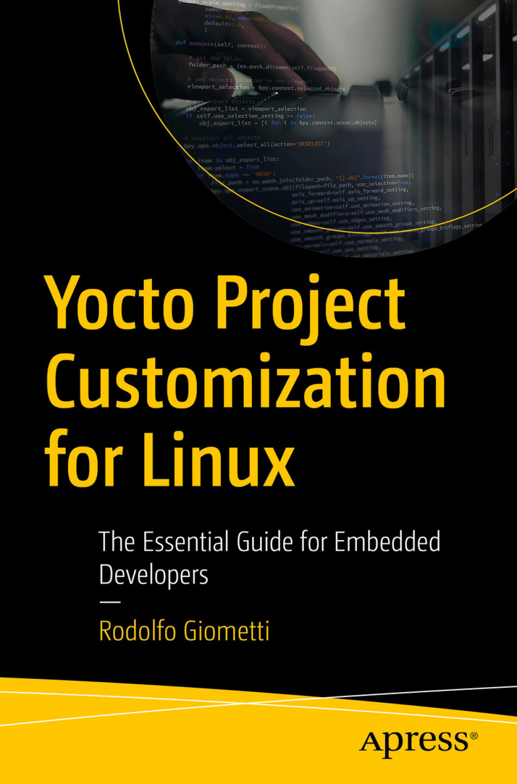 Yocto Project Customization for Linux The Essential Guide for Embedded Developers  â€“ PDF/EPUB Version Downloadable
