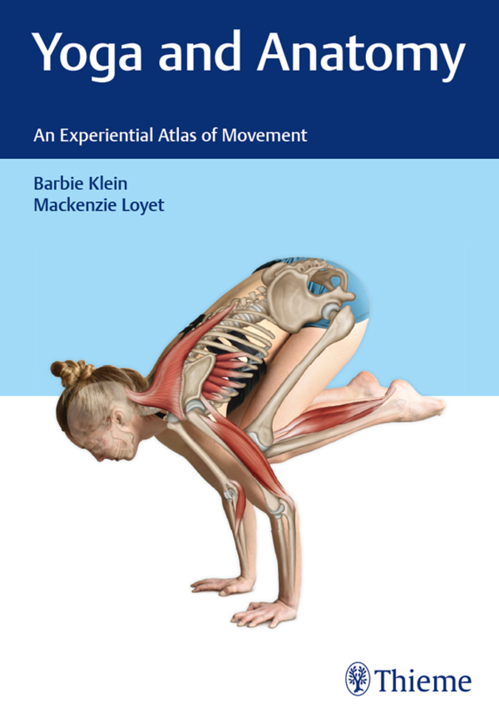 Yoga and Anatomy An Experiential Atlas of Movement 1st Edition - (PDF/EPUB Version)