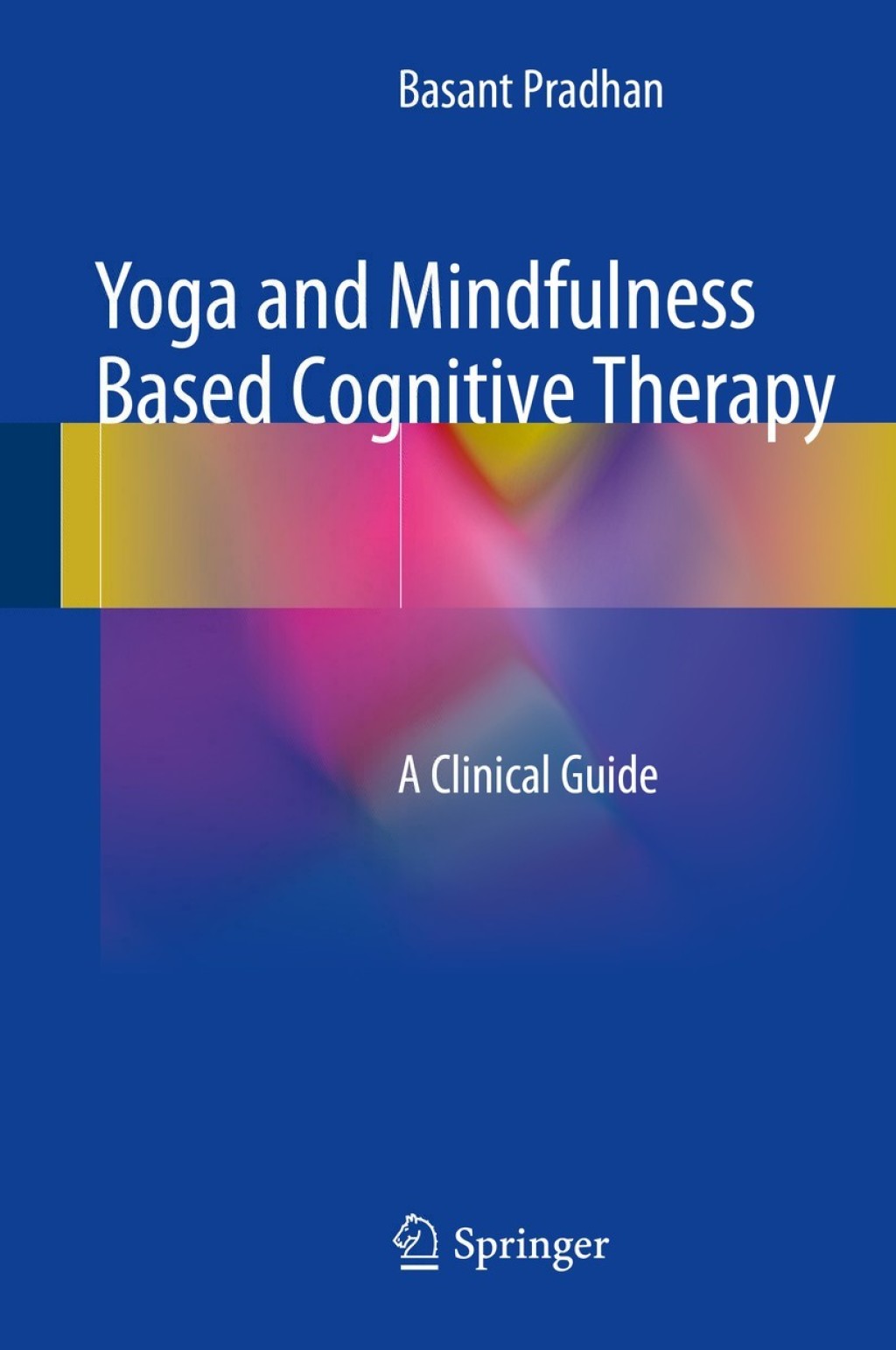 Yoga and Mindfulness Based Cognitive Therapy A Clinical Guide  â€“ PDF/EPUB Version Downloadable