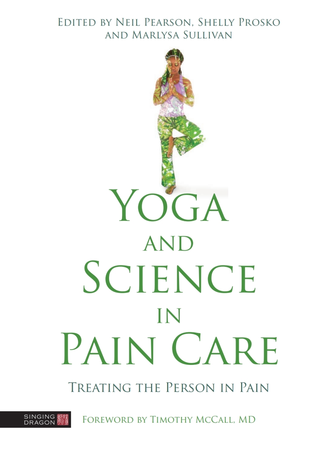 Yoga and Science in Pain Care Treating the Person in Pain  â€“ PDF/EPUB Version Downloadable