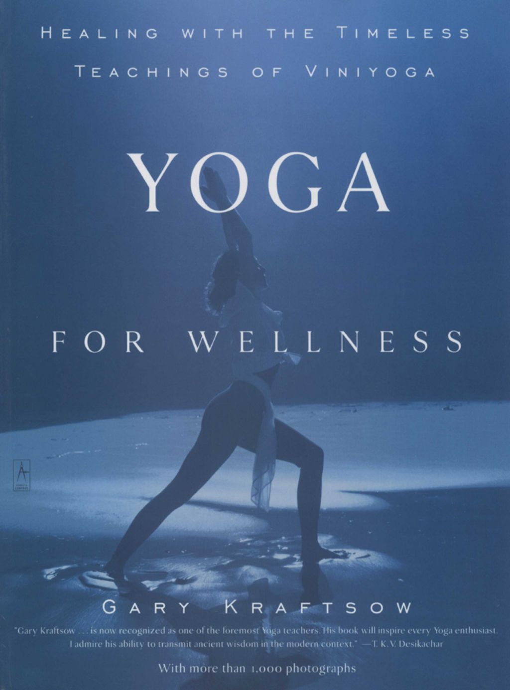Yoga for Wellness Healing with the Timeless Teachings of Viniyoga - (PDF/EPUB Version)