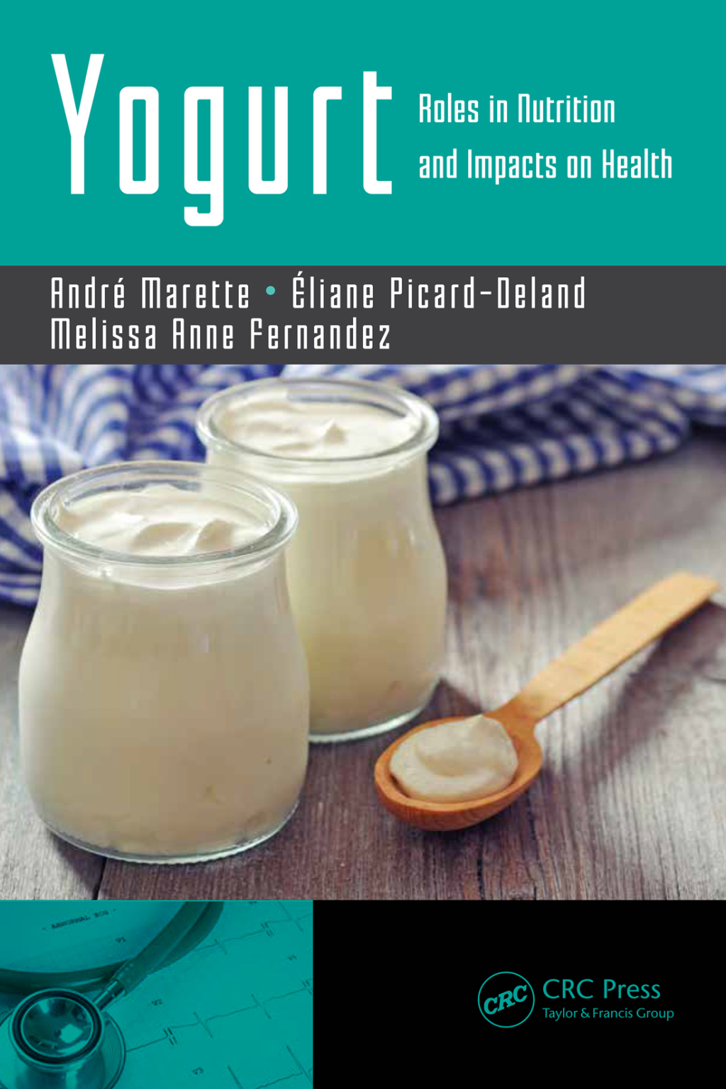 Yogurt Roles in Nutrition and Impacts on Health 1st Edition â€“ PDF/EPUB Version Downloadable