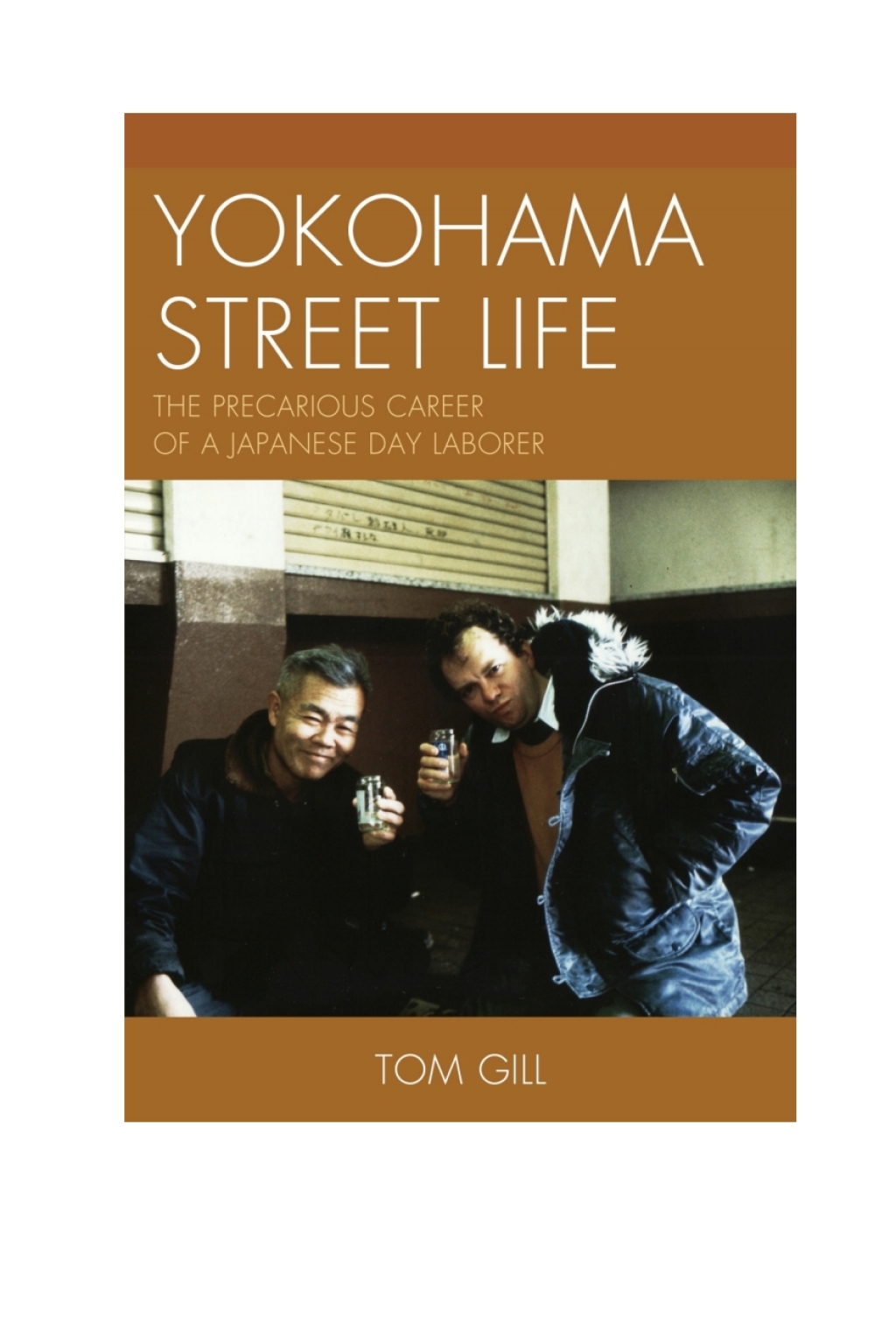 Yokohama Street Life The Precarious Career of a Japanese Day Laborer 1st Edition â€“ PDF/EPUB Version Downloadable
