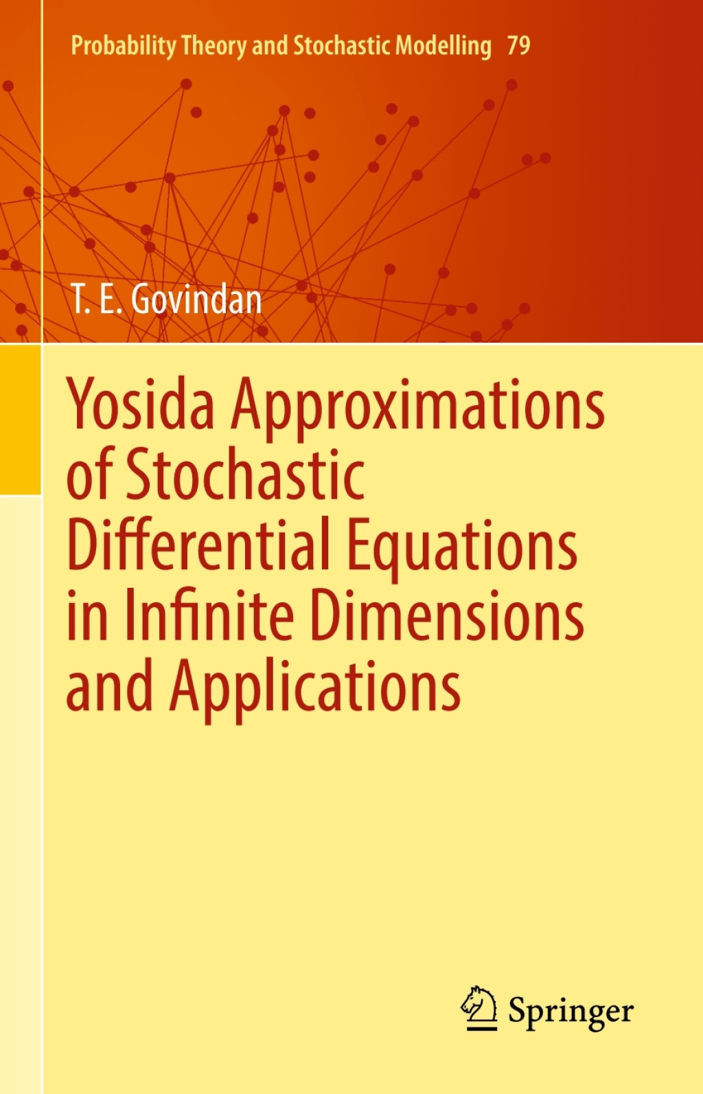 Yosida Approximations of Stochastic Differential Equations in Infinite ...