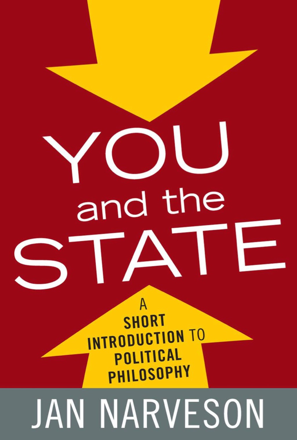 You and the State A Short Introduction to Political Philosophy 1st Edition â€“ PDF/EPUB Version Downloadable