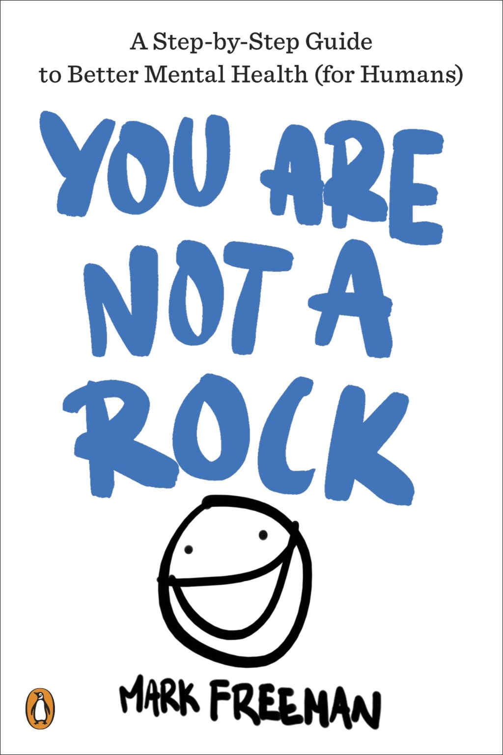 You Are Not a Rock A Step-by-Step Guide to Better Mental Health (for Humans) - (PDF/EPUB Version)