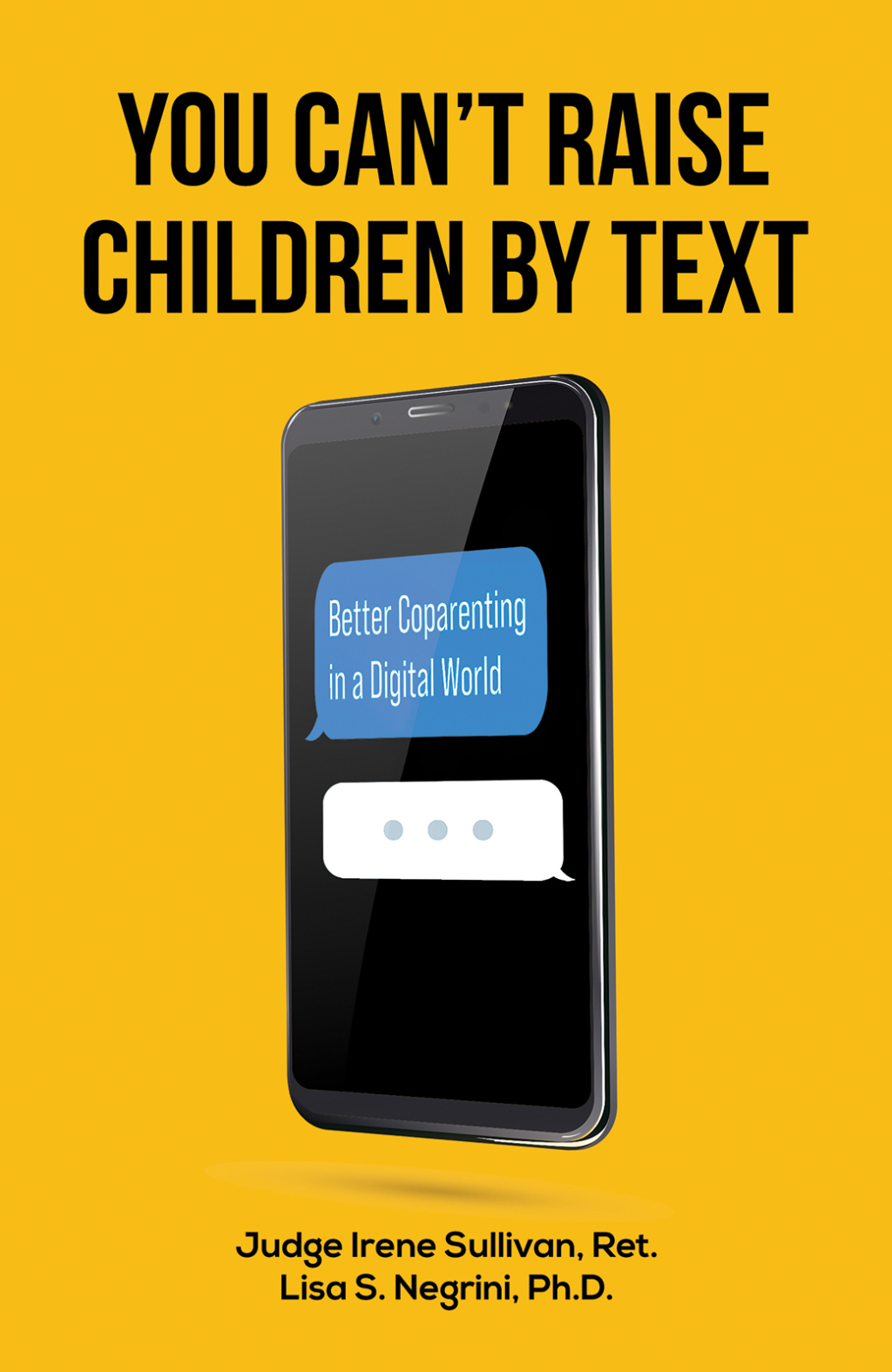 You Can't Raise Children By Text Better Coparenting in a Digital World - (PDF/EPUB Version)