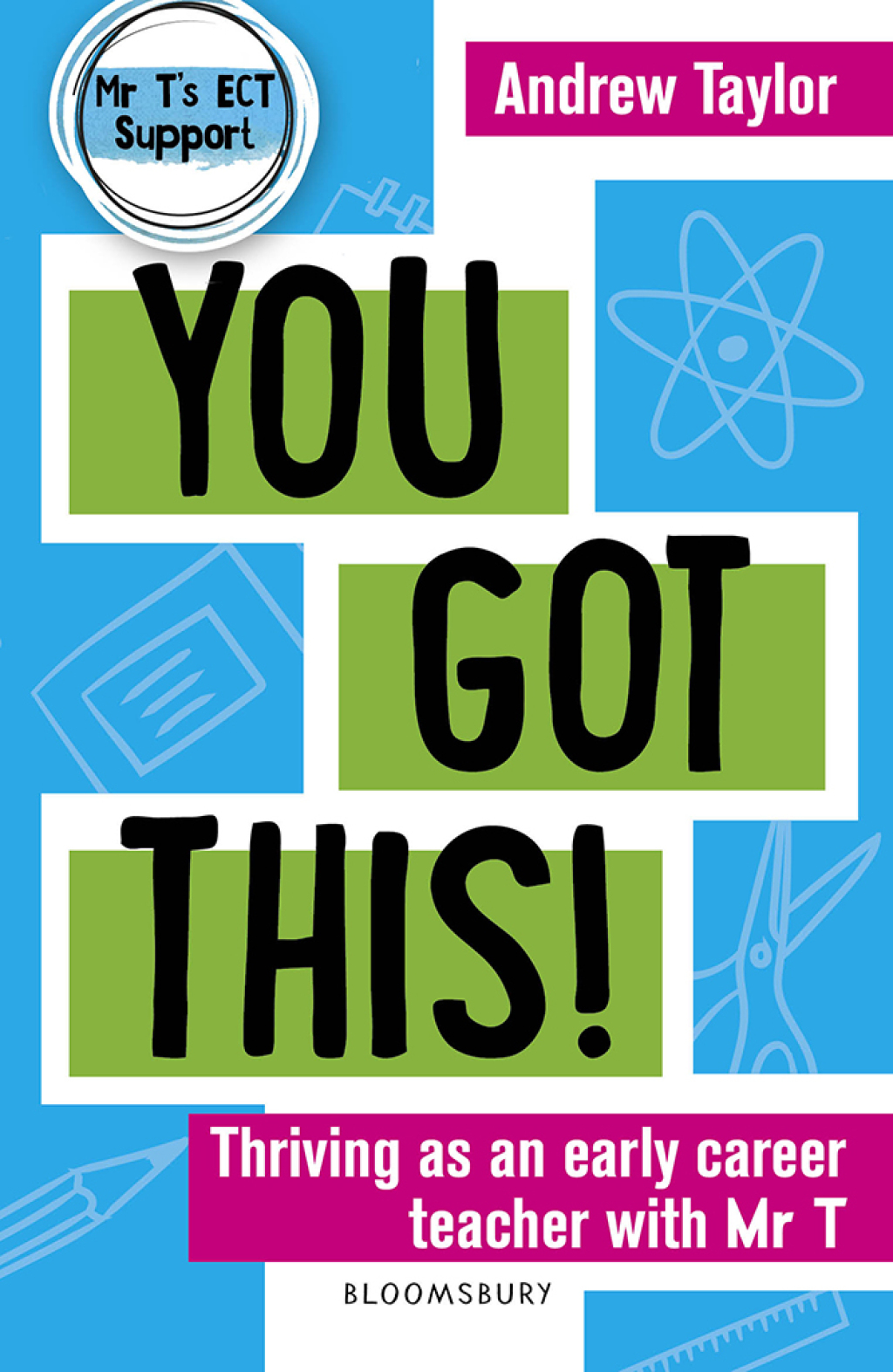You Got This! Thriving as an early career teacher with Mr T 1st Edition - (PDF/EPUB Version)