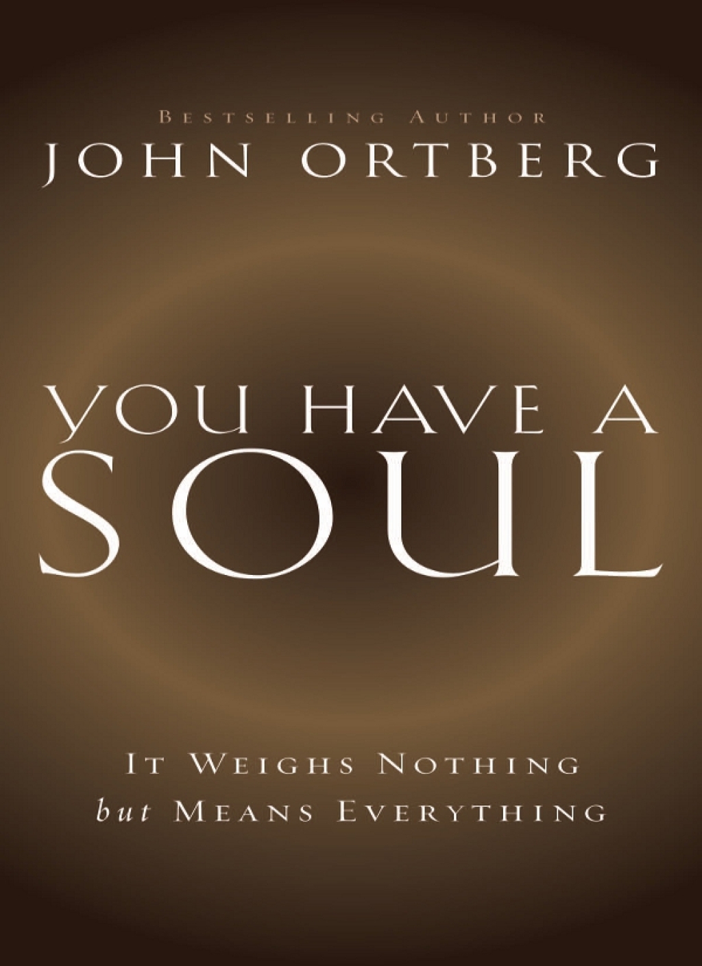 You Have a Soul It Weighs Nothing but Means Everything - (PDF/EPUB Version)