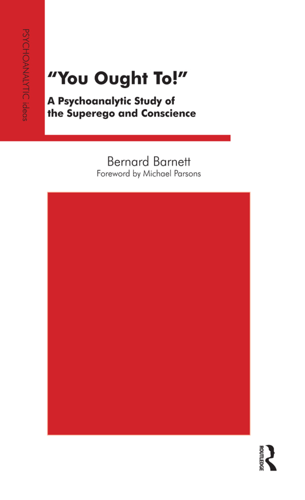 You Ought To! A Psychoanalytic Study of the Superego and Conscience 1st Edition - (PDF/EPUB Version)