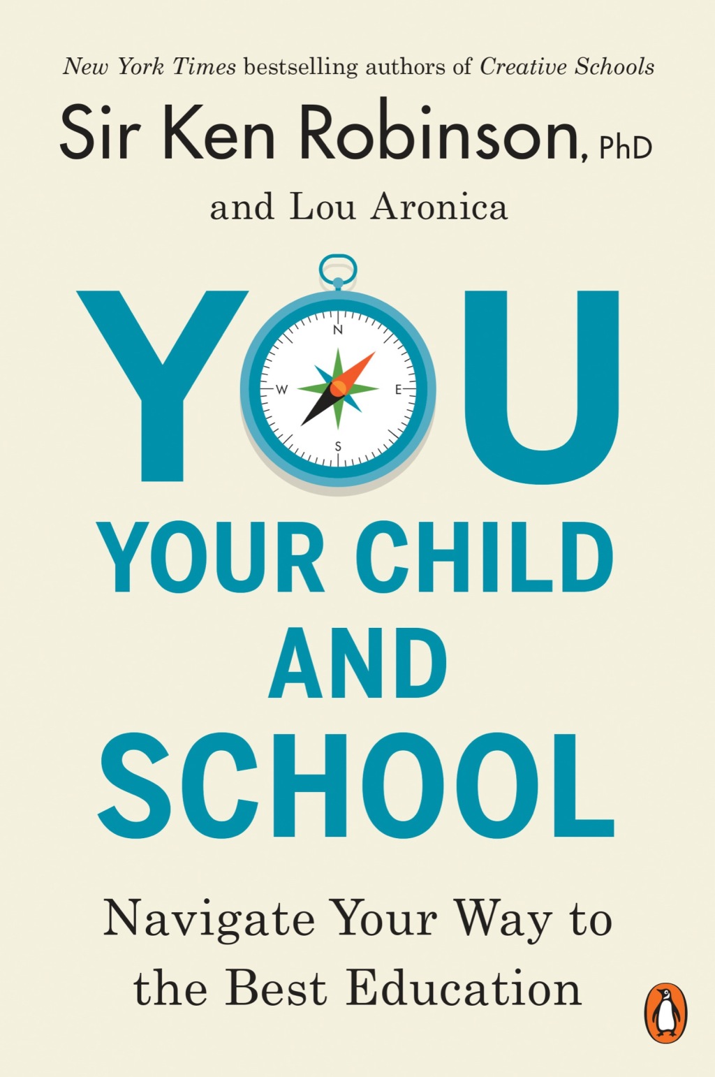 You, Your Child, and School Navigate Your Way to the Best Education - (PDF/EPUB Version)