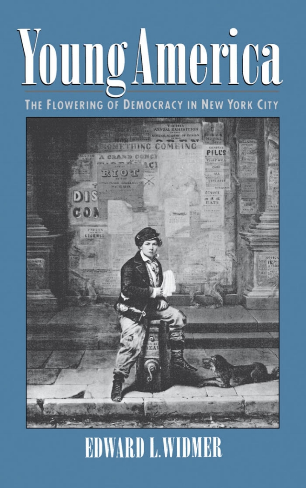 Young America The Flowering of Democracy in New York City  â€“ PDF/EPUB Version Downloadable