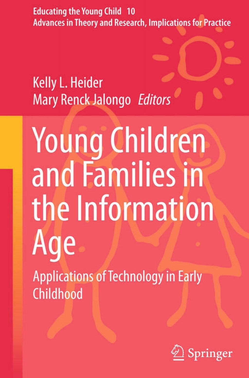 Young Children and Families in the Information Age Applications of Technology in Early Childhood  â€“ PDF/EPUB Version Downloadable