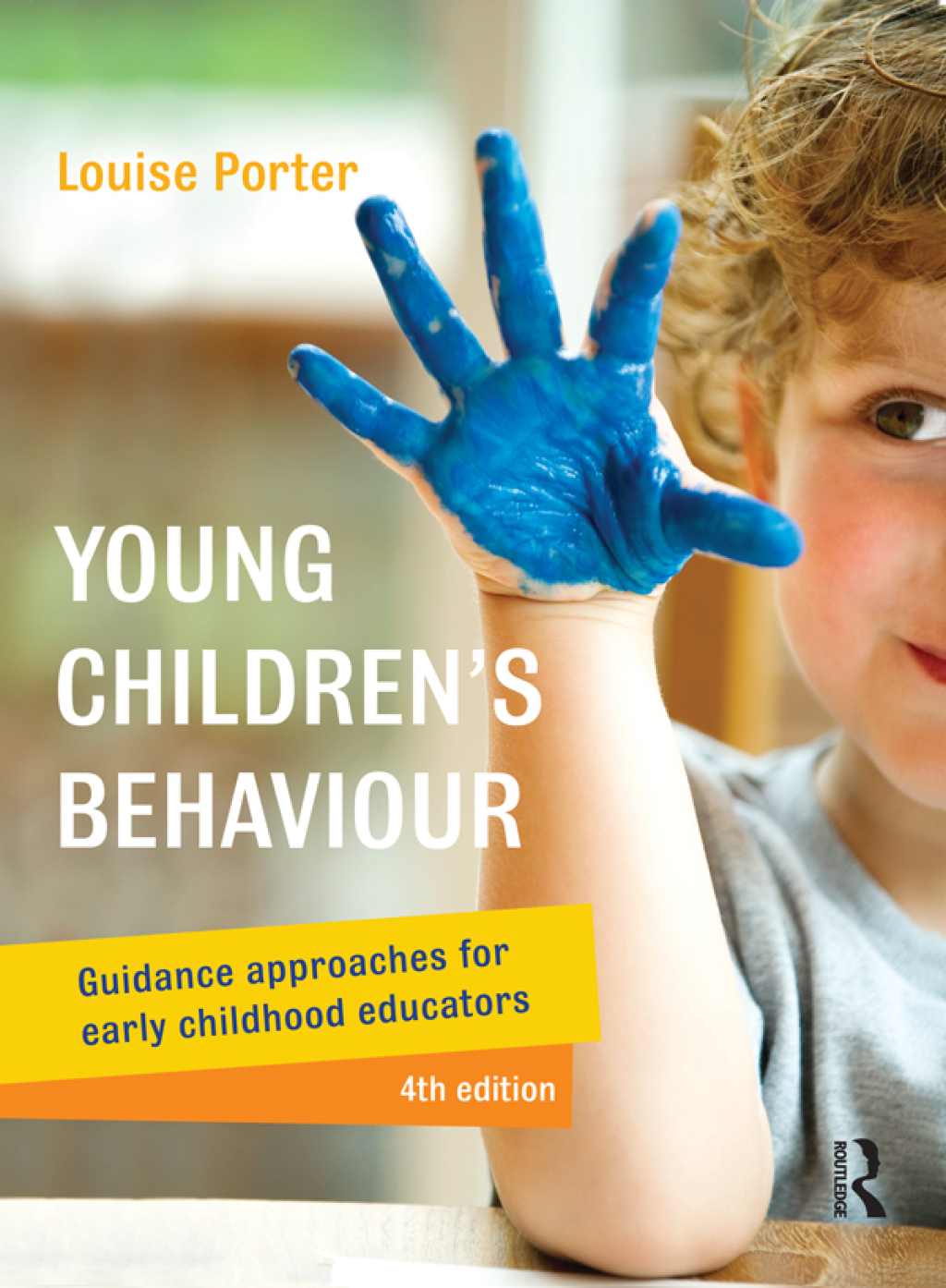 Young Children's Behaviour Guidance approaches for early childhood educators 4th Edition â€“ PDF/EPUB Version Downloadable
