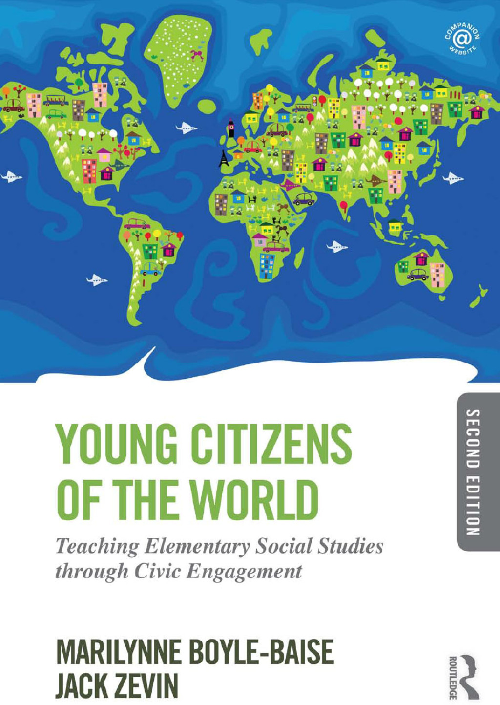 Young Citizens of the World Teaching Elementary Social Studies through Civic Engagement 2nd Edition â€“ PDF/EPUB Version Downloadable
