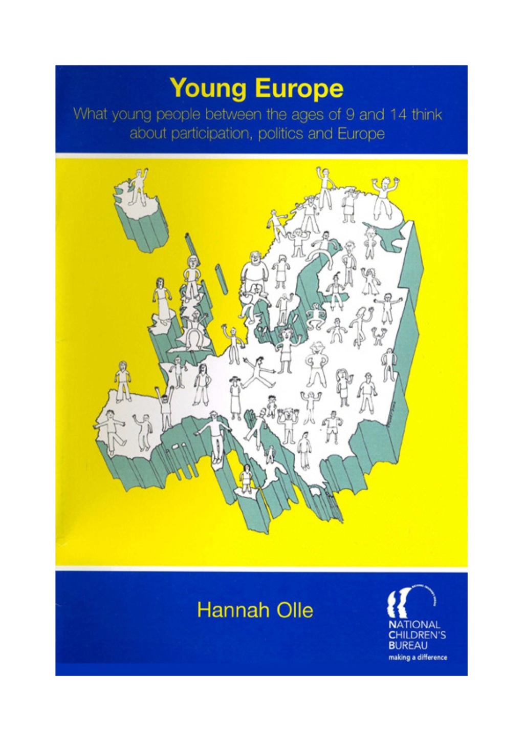 Young Europe What young people between the ages of 9 and 14 think about participation, politics and Europe - (PDF/EPUB Version)