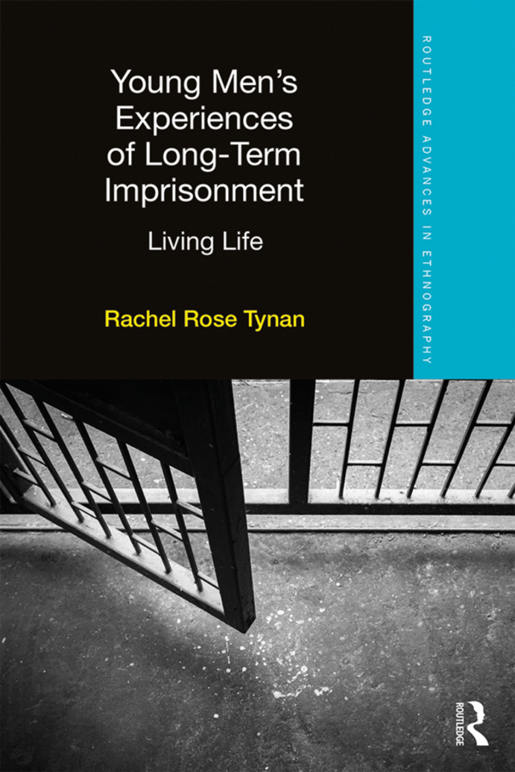 Young Menâ€™s Experiences of Long-Term Imprisonment Living Life 1st Edition â€“ PDF/EPUB Version Downloadable