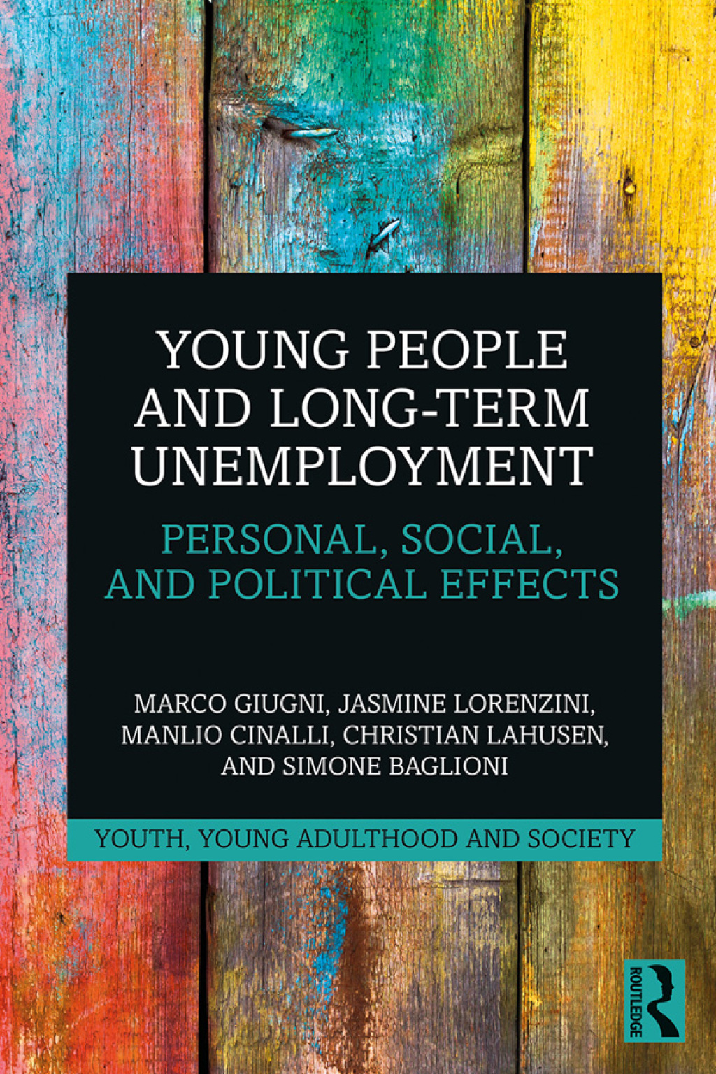 Young People and Long-Term Unemployment Personal, Social, and Political Effects 1st Edition â€“ PDF/EPUB Version Downloadable