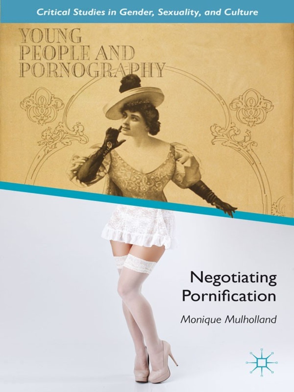 Young People and Pornography Negotiating Pornification  â€“ PDF/EPUB Version Downloadable