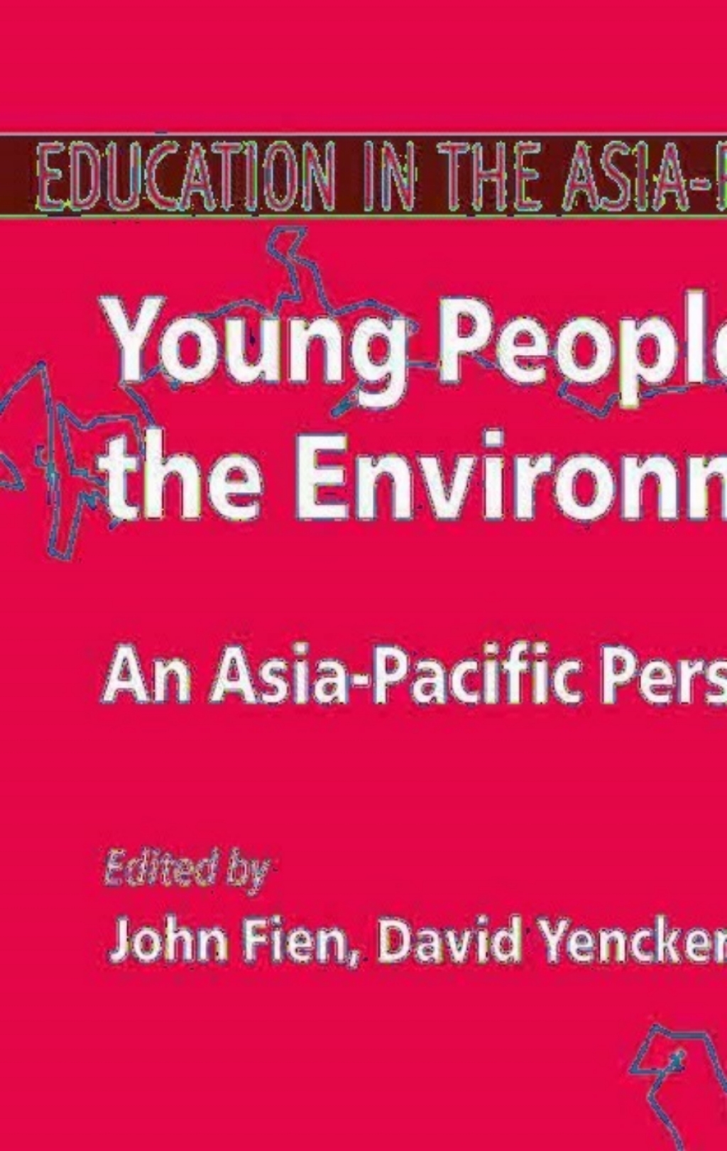 Young People and the Environment An Asia-Pacific Perspective 1st Edition â€“ PDF/EPUB Version Downloadable