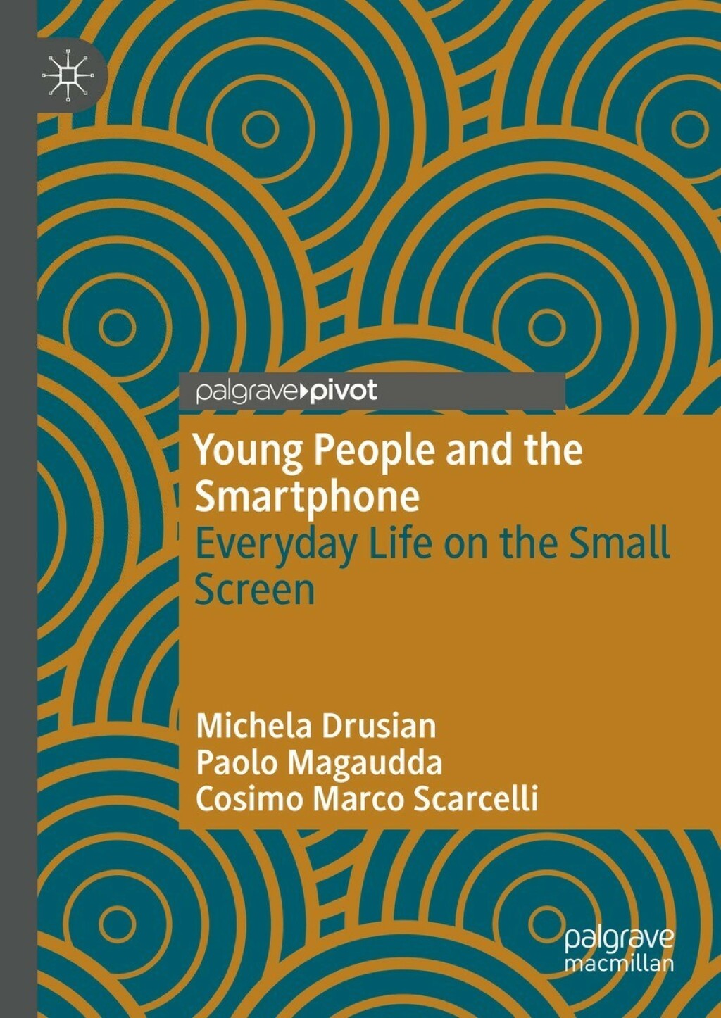 Young People and the Smartphone Everyday Life on the Small Screen  â€“ PDF/EPUB Version Downloadable