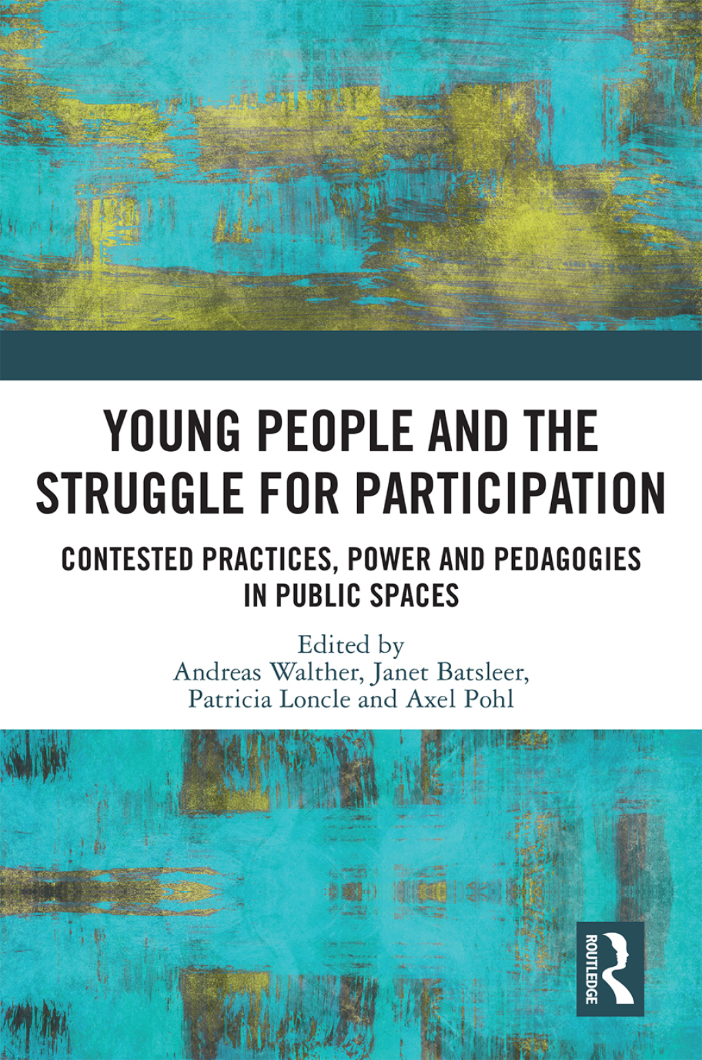 Young People and the Struggle for Participation Contested Practices, Power and Pedagogies in Public Spaces 1st Edition â€“ PDF/EPUB Version Downloadable
