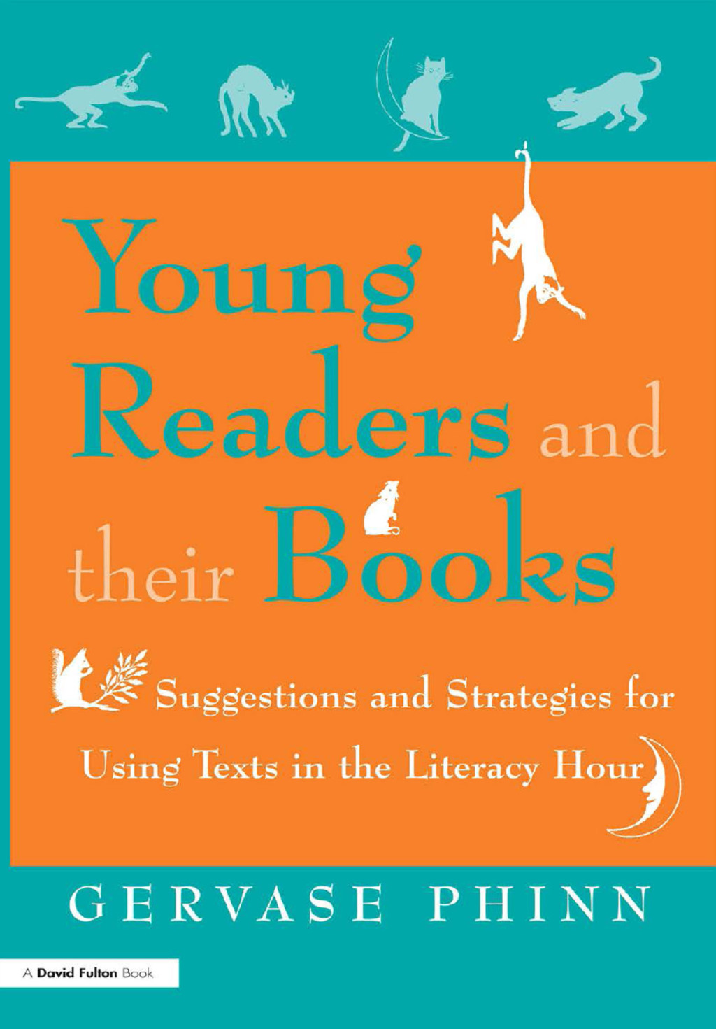 Young Readers and Their Books Suggestions and Strategies for Using Texts in the Literacy Hour 1st Edition â€“ PDF/EPUB Version Downloadable