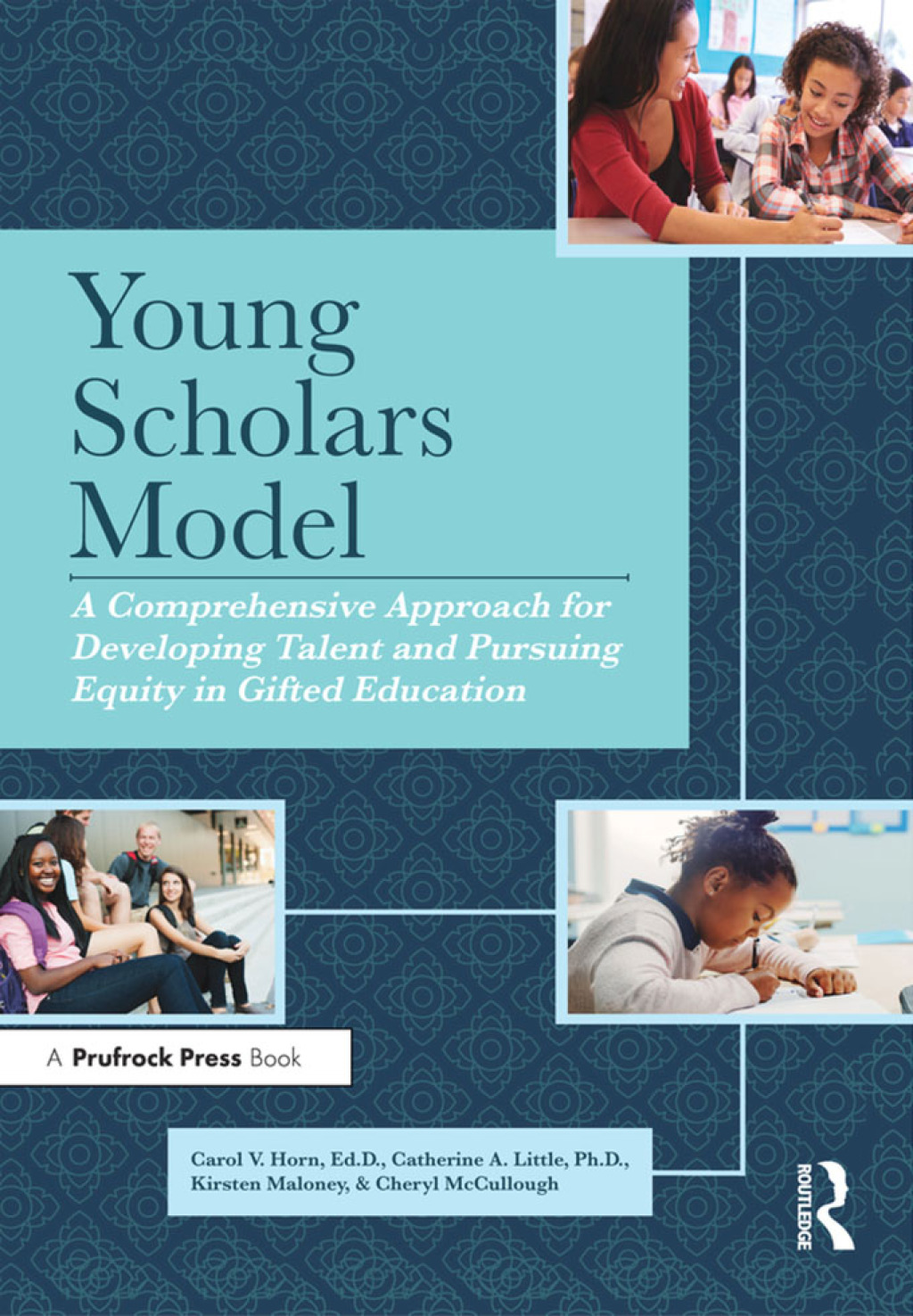 Young Scholars Model A Comprehensive Approach for Developing Talent and Pursuing Equity in Gifted Education 1st Edition â€“ PDF/EPUB Version Downloadable