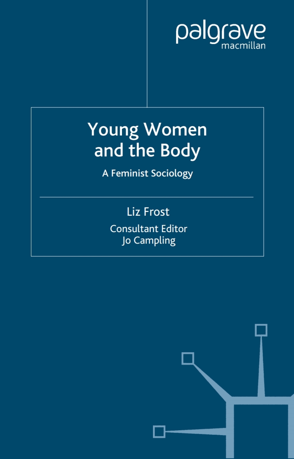 Young Women and the Body A Feminist Sociology  â€“ PDF/EPUB Version Downloadable