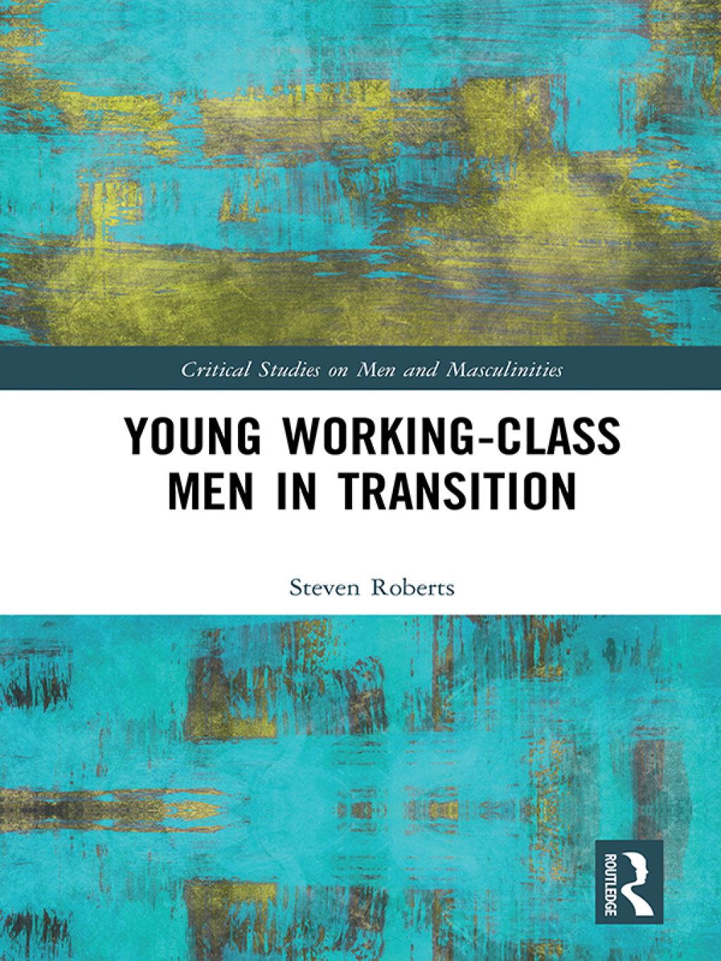 Young Working-Class Men in Transition 1st Edition â€“ PDF/EPUB Version Downloadable