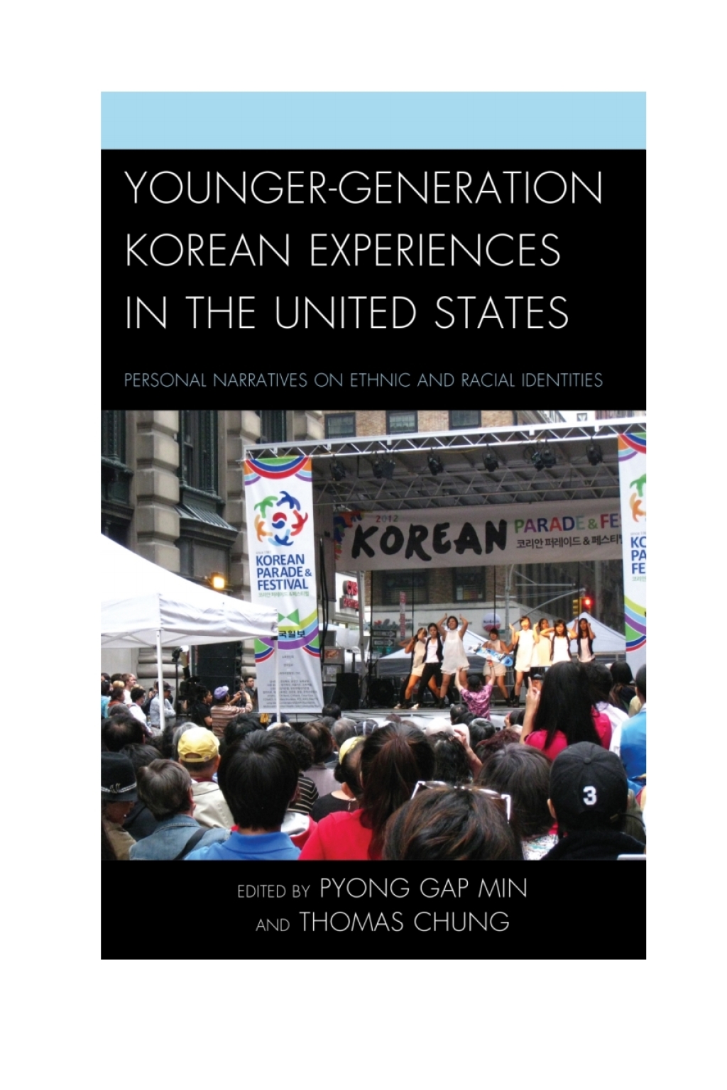 Younger-Generation Korean Experiences in the United States Personal Narratives on Ethnic and Racial Identities 1st Edition â€“ PDF/EPUB Version Downloadable