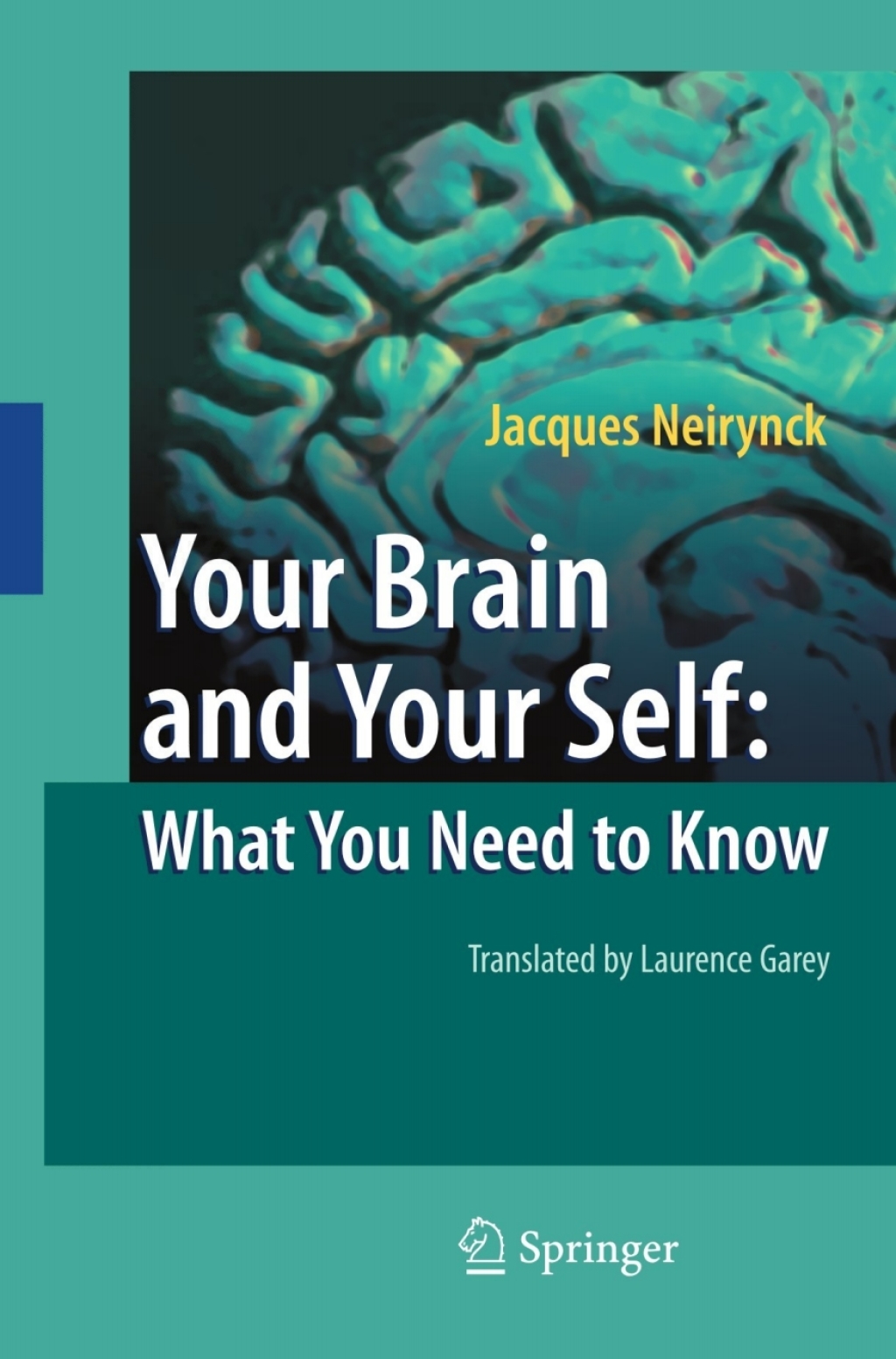 Your Brain and Your Self: What You Need to Know  â€“ PDF/EPUB Version Downloadable