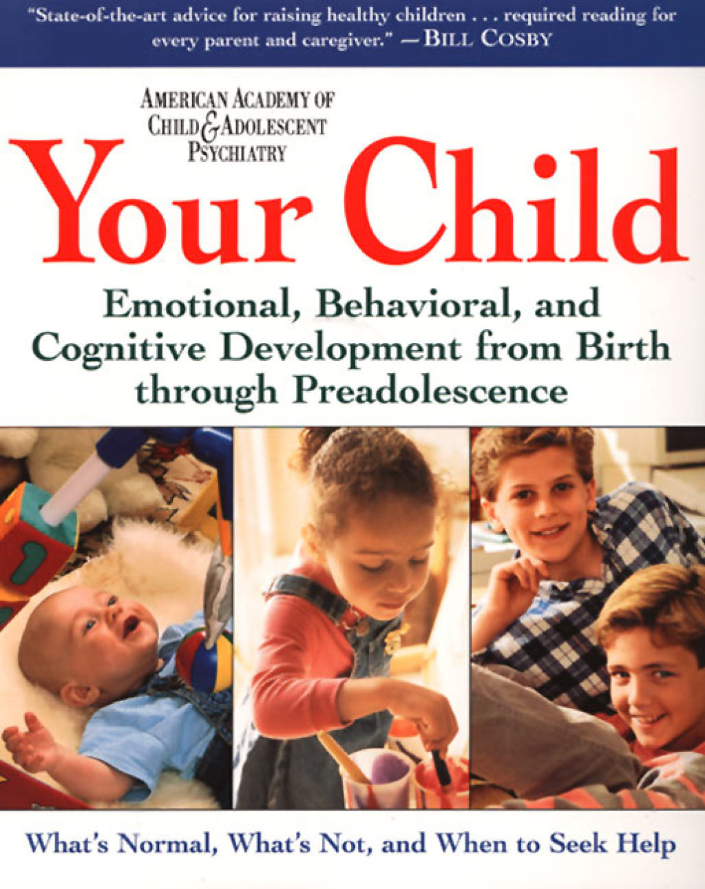 Your Child Emotional, Behavioral, and Cognitive Development From Birth to Adolescence - (PDF/EPUB Version)
