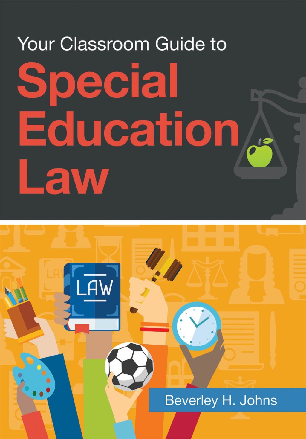 Your Classroom Guide to Special Education Law - (PDF/EPUB Version)