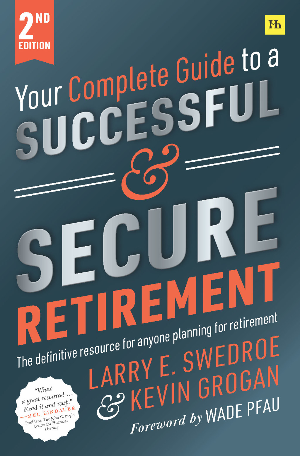 Your Complete Guide to a Successful and Secure Retirement 2nd Edition - (PDF/EPUB Version)